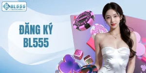 đăng ký BL555