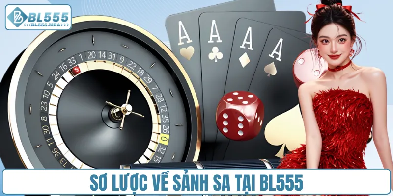 Sảnh Game SA – Thế Giới Giải Trí Cực Kỳ Sôi Động Tại BL555 1 Sơ lược về Sảnh Game SA tại BL555